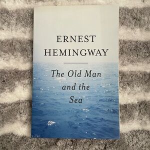 The Old Man and the Sea by Ernest Hemingway